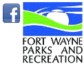 Fort Wayne Parks and Recreation Facebook Page